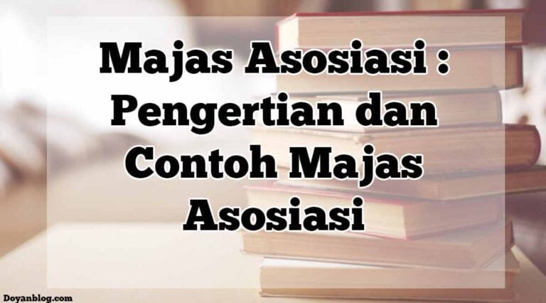 Majas Asosiasi Pengertian dan Contoh Kalimat