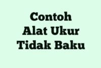 alat ukur tidak baku