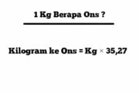 1 kg berapa ons 1 kg berapa ons