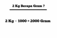 2 kg berapa gram