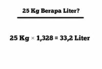 25 kg berapa liter