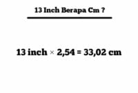 13 inch berapa cm
