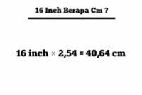 16 inch berapa cm